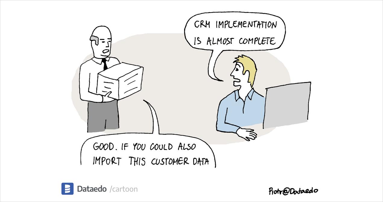 Now, only import customer data - Dataedo Data Cartoons